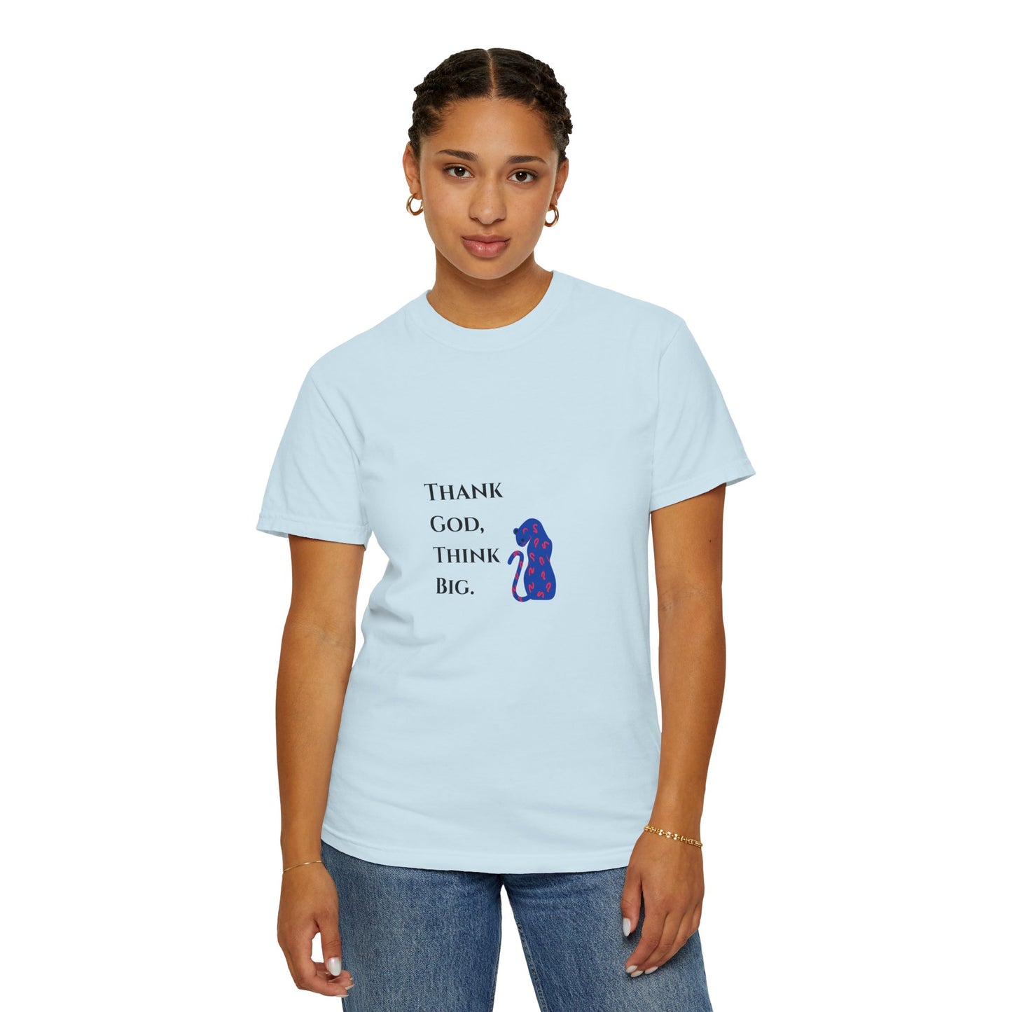 Thank God, Think Big