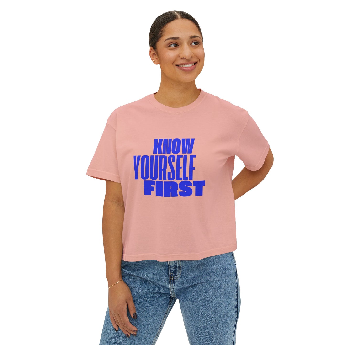 Know Yourself First Boxy Tee — Women's Empowerment Graphic Shirt