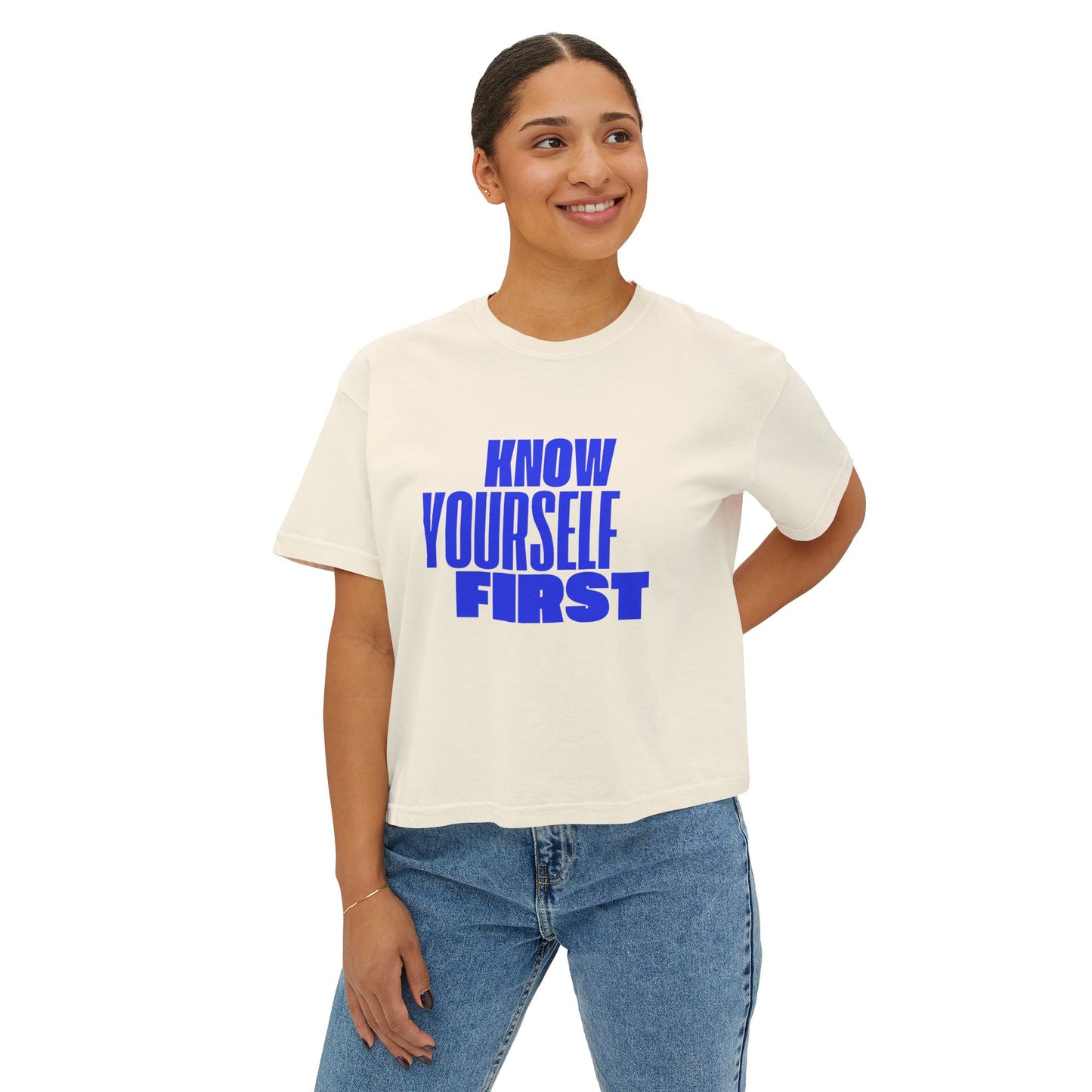 Know Yourself First Boxy Tee — Women's Empowerment Graphic Shirt