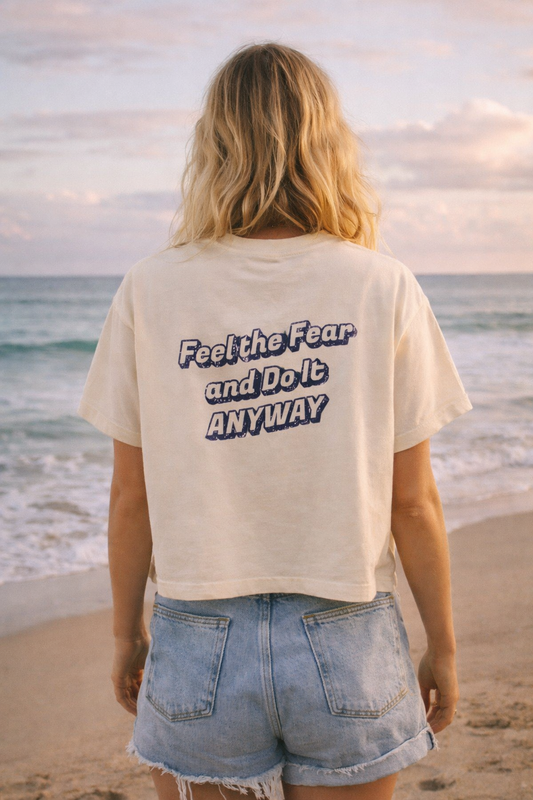 Feel the Fear and Do It Anyway Boxy Tee — Motivational Women's Cropped T‑Shirt