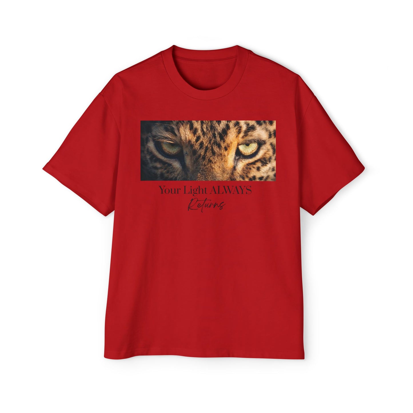 Tiger Eyes Graphic Tee — "Your Light ALWAYS Returns" Inspirational Men's Shirt
